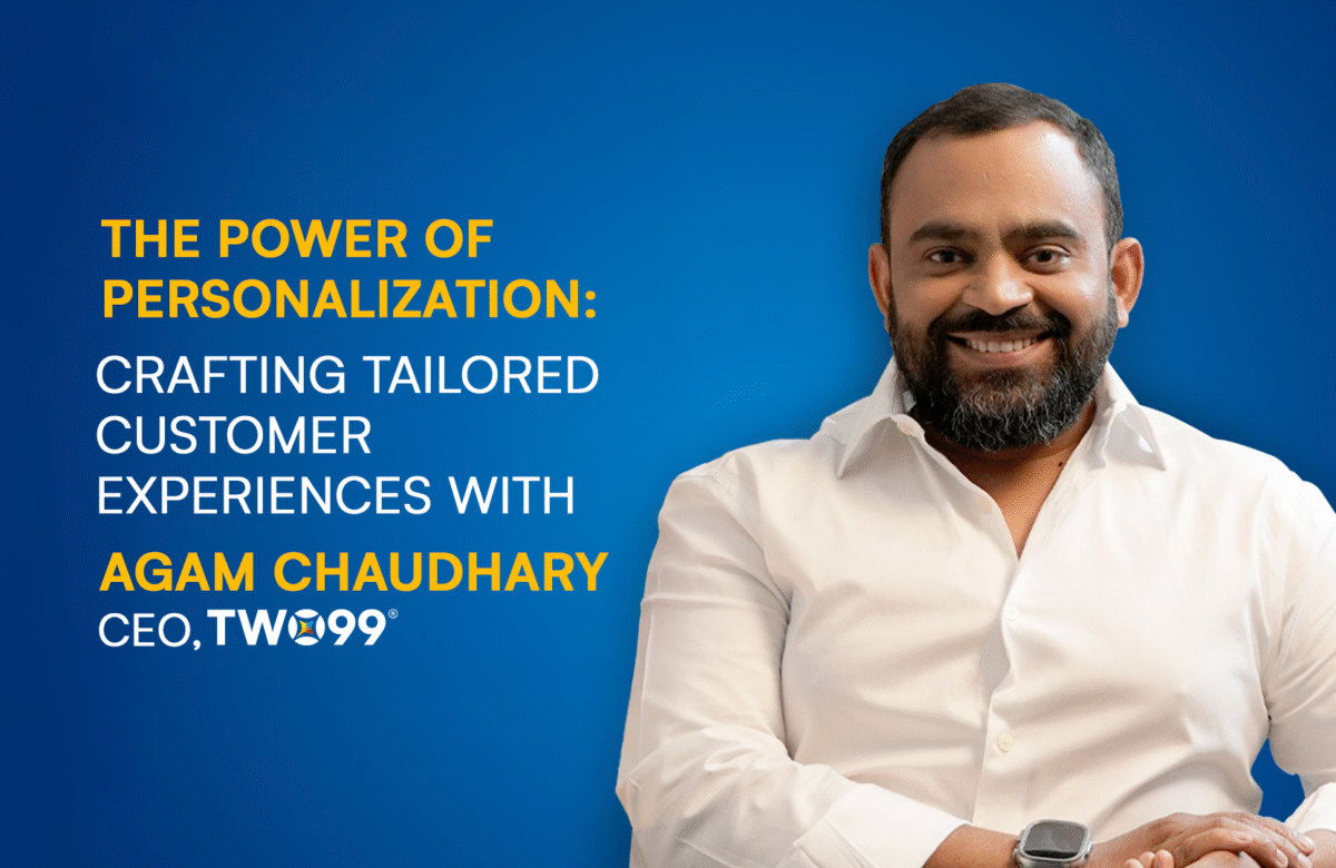The Power of Personalization: Crafting Tailored Customer Experiences with Agam Chaudhary