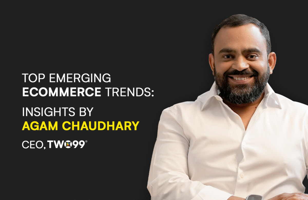 Top Emerging eCommerce Trends: Insights by Agam Chaudhary