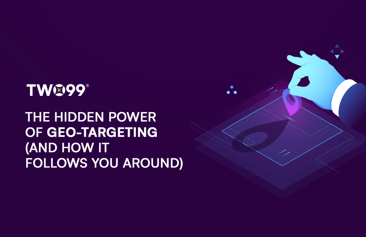 The Hidden Power of Geo-Targeting (And How It Follows You Around)