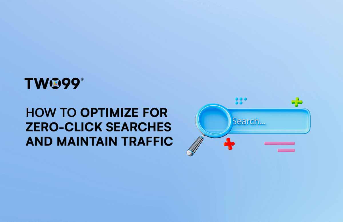 How to Optimize for Zero Click Searches and Maintain Traffic