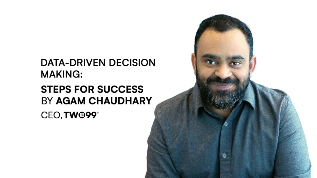 Data-Driven-Decision Making Steps for Success by Agam Chaudhary