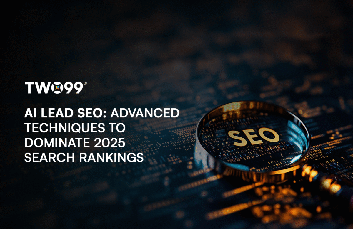 AI Lead SEO: Advanced Techniques to Dominate 2025 Search Rankings