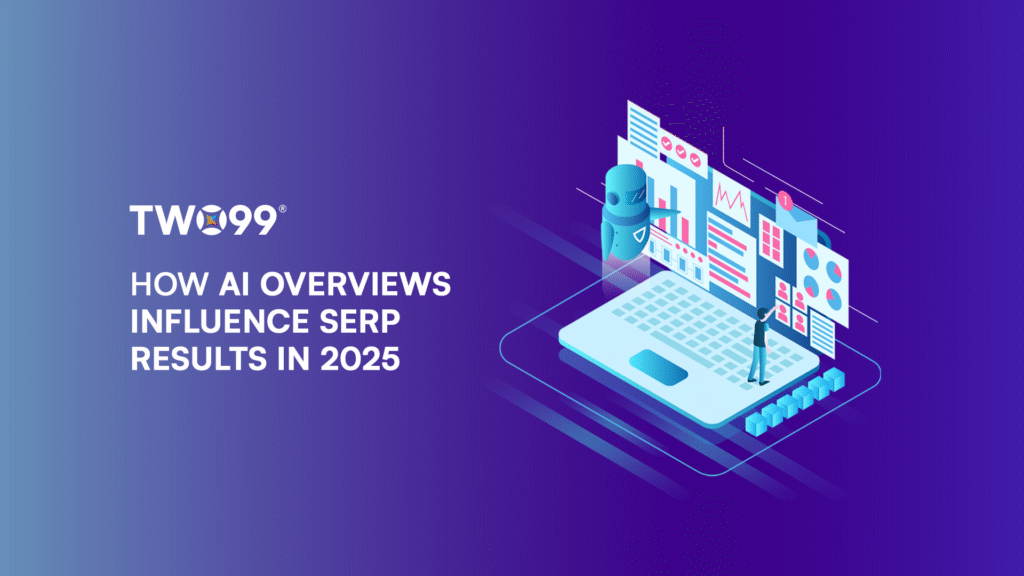 How AI Overviews Influence SERP Results in 2025