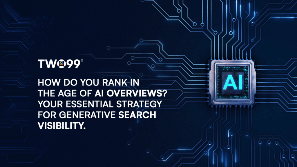 How Do You Rank in the Age of AI Overviews? Your Essential Strategy for Generative Search Visibility.