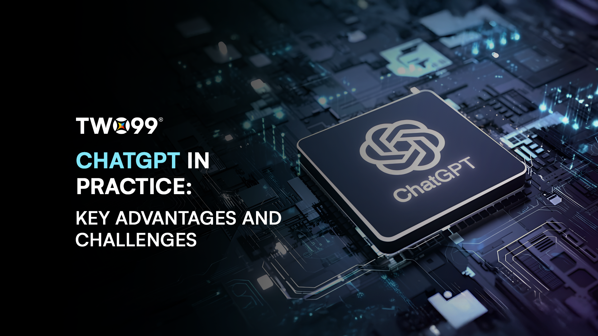 ChatGPT in Practice: Key Advantages and Challenges