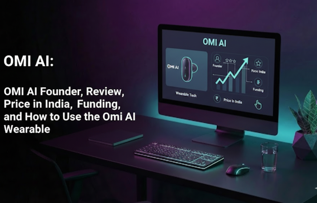 Omi AI: Founder, Review, Price in India, Funding, and How to Use the Omi AI Wearable